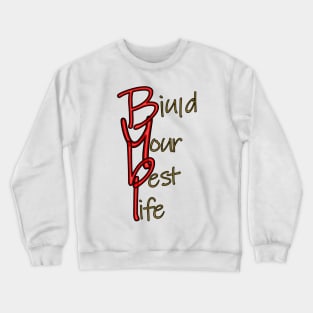 My life Crewneck Sweatshirt